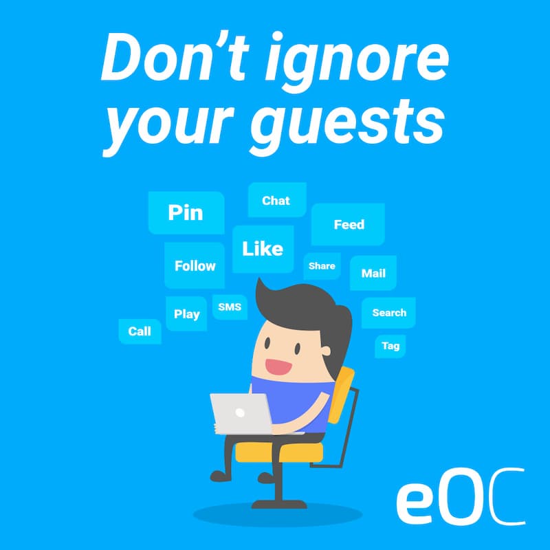 Don't ignore your guests